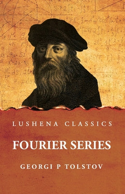 Book cover of Fourier Series by Georgi P Tolstov