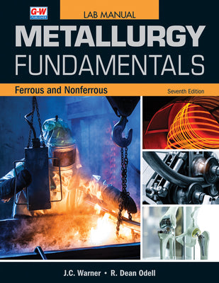 Metallurgy Fundamentals, Lab Manual