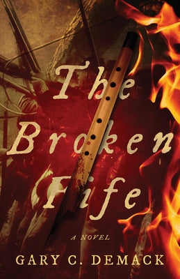 Book cover of The Broken Fife by Demack, Gary C.