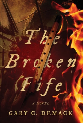 Book cover of The Broken Fife by Demack, Gary C.