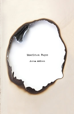 Book cover of Unwritten Pages by Addison, Joshua