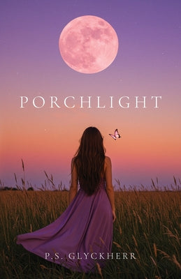 Book cover of Porchlight by Glyckherr, P. S.