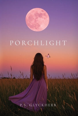 Book cover of Porchlight by Glyckherr, P. S.