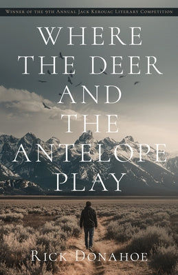 Book cover of Where the Deer and the Antelope Play by Donahoe, Rick