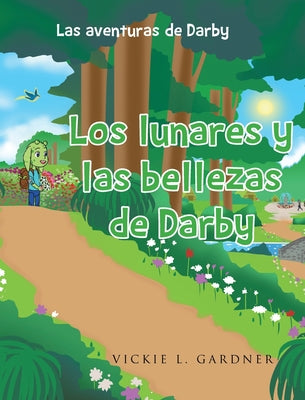 Book cover of Los lunares y las bellezas de Darby by Gardner, Vickie L.