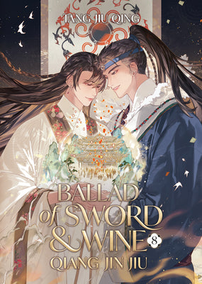 Ballad of Sword and Wine: Qiang Jin Jiu (Novel) Vol. 8 by Tang Jiu Qing book cover