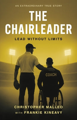 The ChairLeader: Lead Without Limits by Chris Malleo book cover