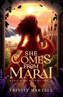 She Comes From Marai by Trinity Martell book cover