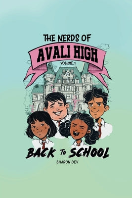The Nerds of Avali High: Back To School by Sharon Dev book cover