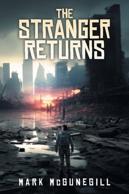 The Stranger Returns by Mark McGunegill book cover