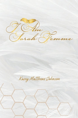 I Am Sarah Femme by Matthews Johnson, Kasey book cover