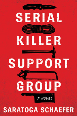 Serial Killer Support Group by Saratoga Schaefer book cover
