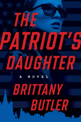 Book cover of The Patriot's Daughter by Butler, Brittany