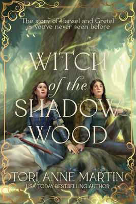 Book cover of Witch of the Shadow Wood by Martin, Tori Anne