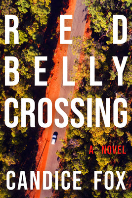 Book cover of Redbelly Crossing by Fox, Candice
