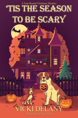 'Tis the Season to Be Scary: A Year-Round Christmas Mystery by Delany, Vicki book cover