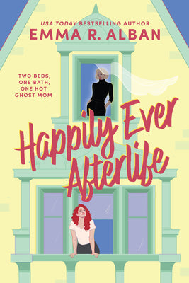 Happily Ever Afterlife by Emma R. Alban book cover