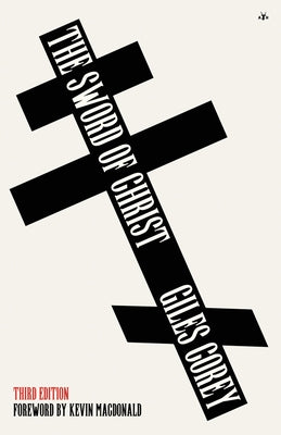 Book cover of The Sword of Christ by Corey, Giles