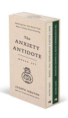 The Anxiety Antidote Boxed Set: Healing for the Mind That Won't Stop Overthinking by Joseph Nguyen book cover