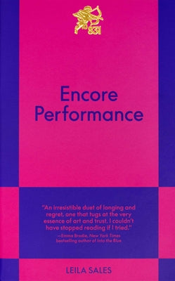 Encore Performance: An 831 Stories Romance by Leila Sales book cover