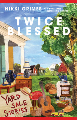 Book cover of Twice Blessed: Yard Sale Stories by Grimes, Nikki
