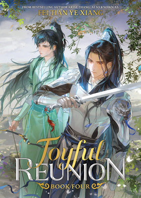Joyful Reunion (Novel) Vol. 4 by Fei Tian Ye Xiang book cover