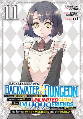 Book cover of Backstabbed in a Backwater Dungeon: My Party Tried to Kill Me, But Thanks to an Infinite Gacha I Got LVL 9999 Friends and Am Out for Revenge (Manga) V by Meikyou, Shisui