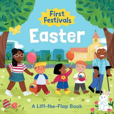 First Festivals: Easter: A Lift-The-Flap Book by Giovana Medeiros book cover
