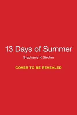 13 Days of Summer by Stephanie Kate Strohm book cover