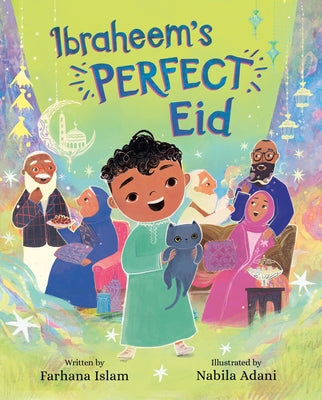 Book cover of Ibraheem's Perfect Eid by Islam, Farhana
