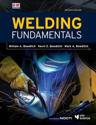Book cover of Welding Fundamentals by Bowditch, William A.