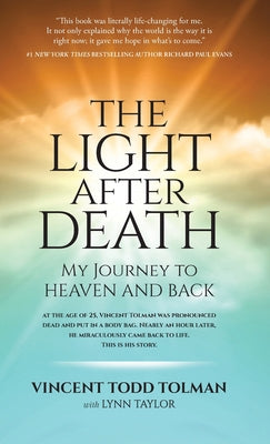 The Light After Death: My Journey to Heaven and Back by Tolman, Vincent book cover
