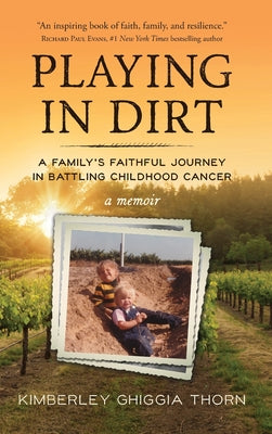 Book cover of Playing in Dirt by Ghiggia Thorn, Kimberley