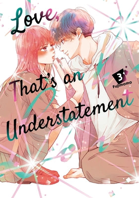 Love, That's an Understatement 3 by Fujimomo book cover