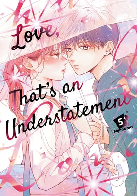 Love, That's an Understatement 5 by Fujimomo book cover