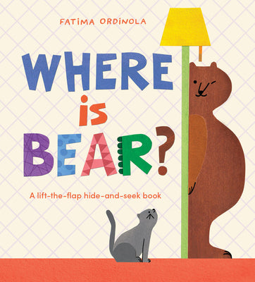 Where Is Bear? by Ordinola, F book cover