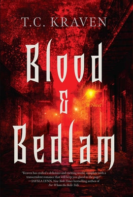 Blood & Bedlam: A Nola After Dark Novel by T. C. Kraven book cover