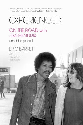 Experienced: On the Road with Jimi Hendrix and Beyond by Barrett, Eric book cover