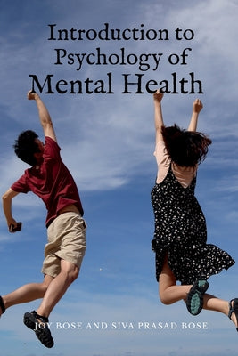Book cover of Introduction to Psychology of Mental Health by Joy Bose