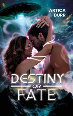 Book cover of Destiny or Fate by Burr, Artica