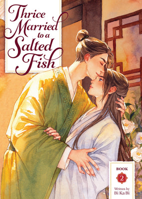 Book cover of Thrice Married to a Salted Fish (Novel) Vol. 2 by Bi Ka Bi