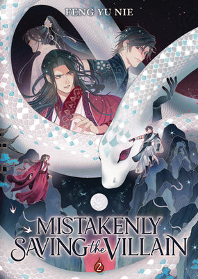 Book cover of Mistakenly Saving the Villain (Novel) Vol. 2 by Feng Yu Nie