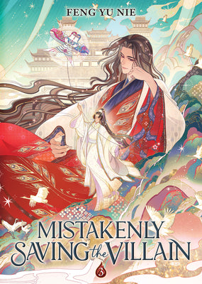 Mistakenly Saving the Villain (Novel) Vol. 3 by Feng Yu Nie book cover