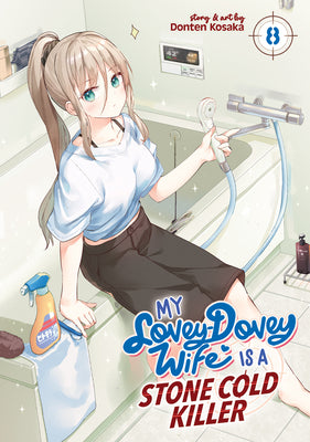 Book cover of My Lovey-Dovey Wife Is a Stone Cold Killer Vol. 8 by Kosaka, Donten