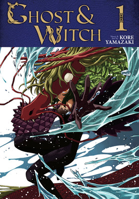 Ghost and Witch Vol. 1 by Yamazaki, Kore book cover