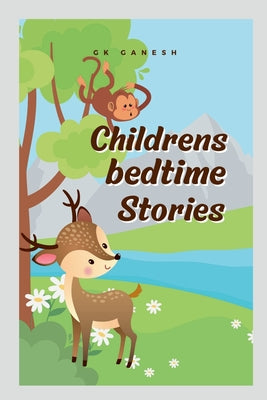 Book cover of Childrens bedtime stories by Gk Ganesh