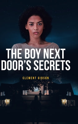 The Boy Next Door's Secrets by Clement Gibson book cover