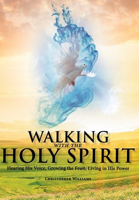 Walking With The Holy Spirit