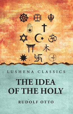 Book cover of The Idea of the Holy by Rudolf Otto