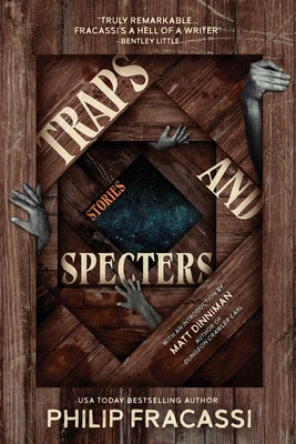 Traps and Specters: Stories by Philip Fracassi book cover